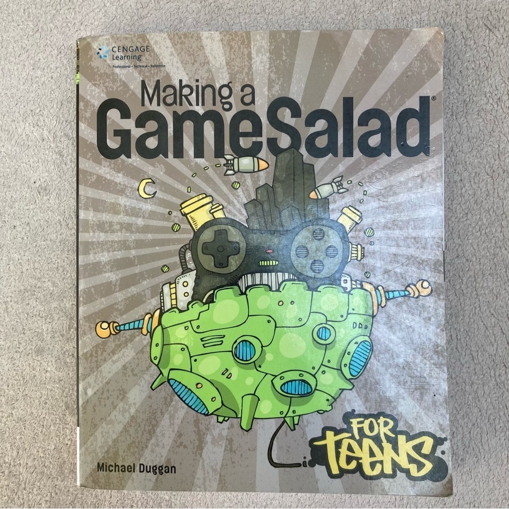 Making a Game Salad for Teens Book Educational Learning Alternative Education
